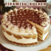 🍰 Baileys Tiramisu Torte – Cremig & Verführerisch 🍫
