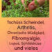 Dies ist ein echter „Tee Gottes“, da er Arthritis, Lupus, Schwindel, Schilddrüsenprobleme und chronische Müdigkeit behandelt.